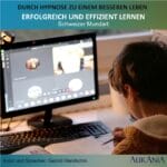 Erfolgreich Lernen mittels Hypnose, Schweizer Mundart gesprochen