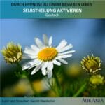 Selbstheilung mittels Hypnose, Deutsch gesprochen